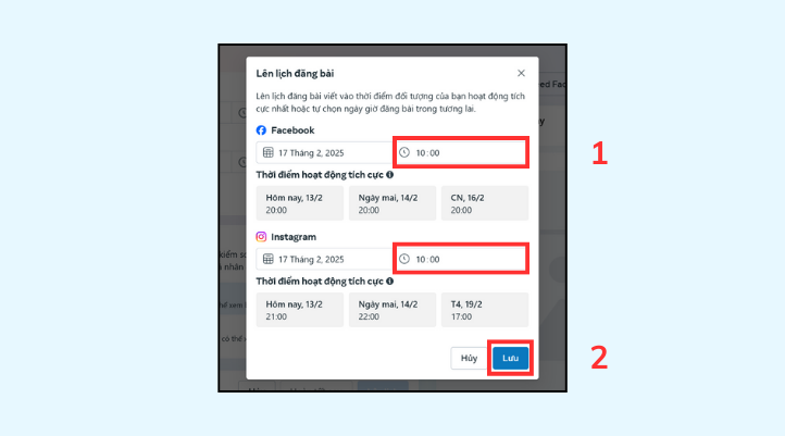 kế tiếp, bạn chọn thời gian lên bài cho từng nền tảng rồi nhấn nút Lưu màu xanh là hoàn tất chọn giờ cho  cách lên lịch đăng bài trên Facebook​
