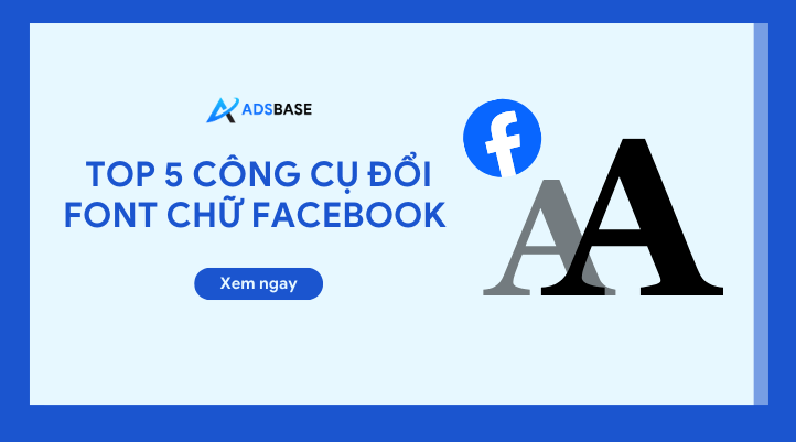 Top 5 công cụ đổi font chữ facebook​ miễn phí